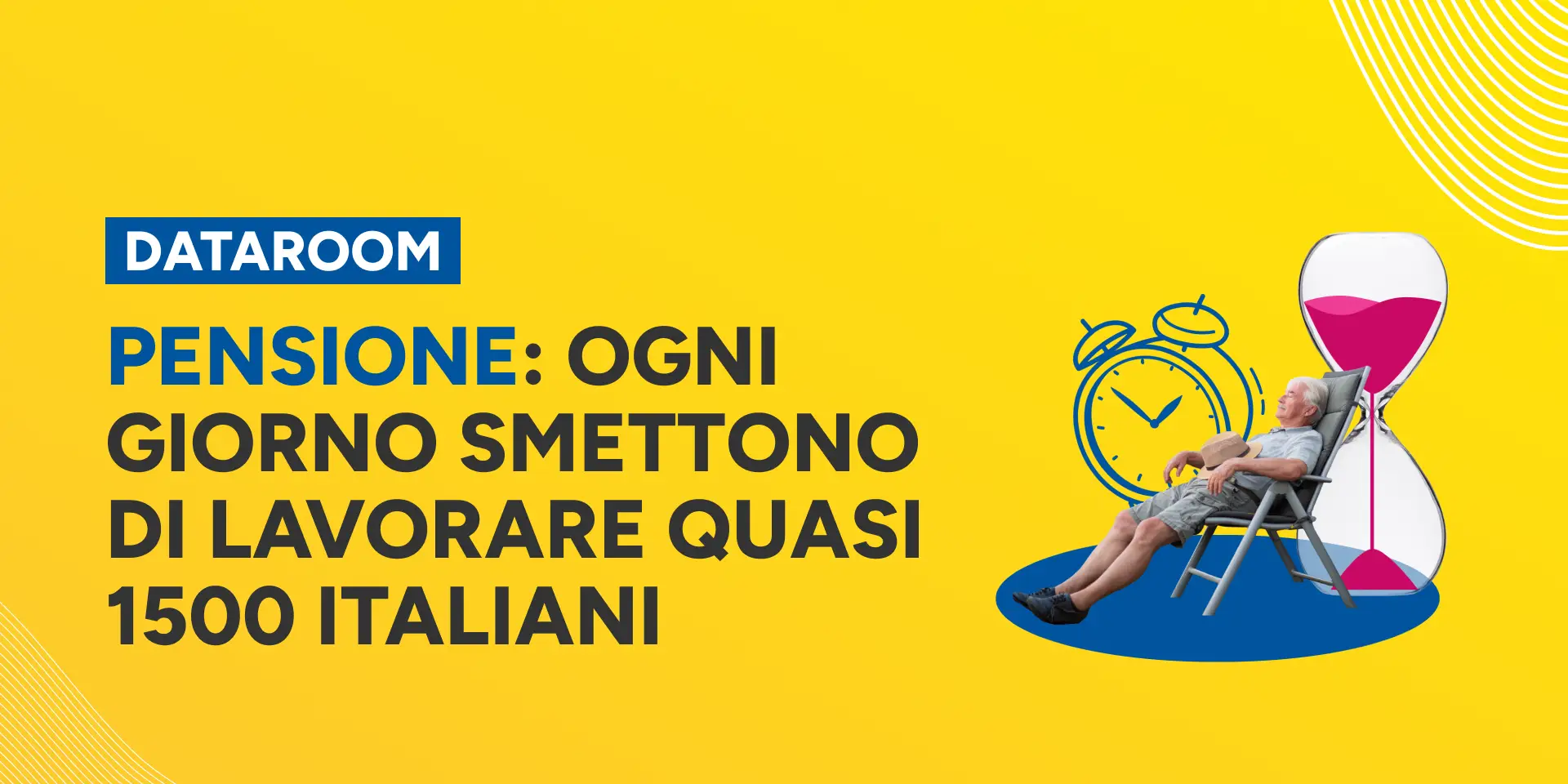 Copertina Pensione: ogni giorno smettono di lavorare quasi 1500 italiani